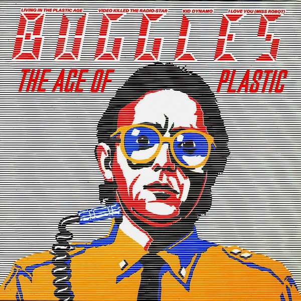 Buggles (1980) - The Age Of Plastic